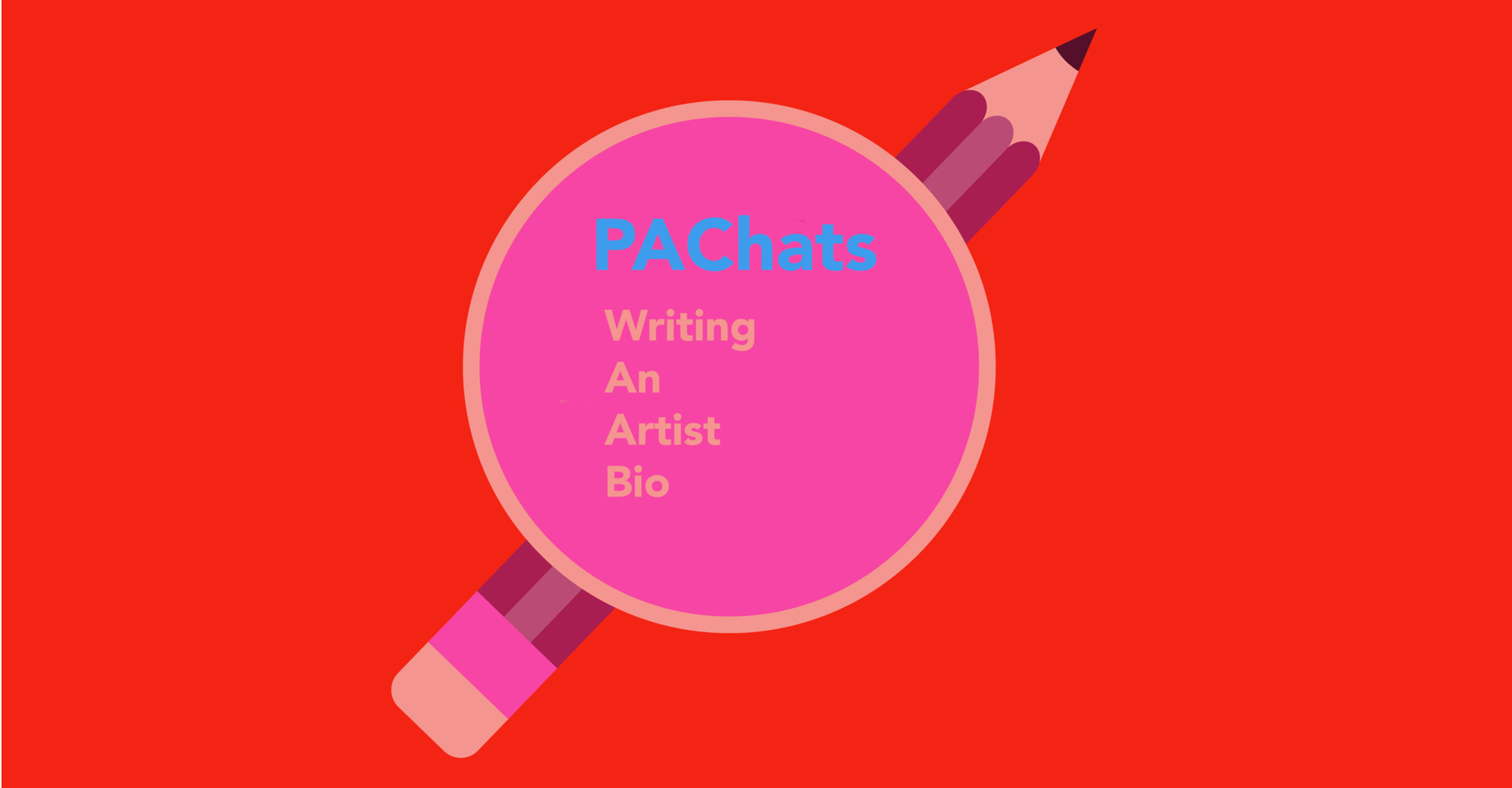 PAChats Professional Artist Chats Writing an Artist Bio