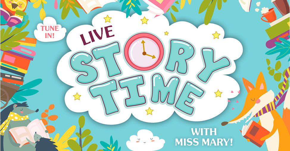 Facebook Live Storytime With Miss Mary