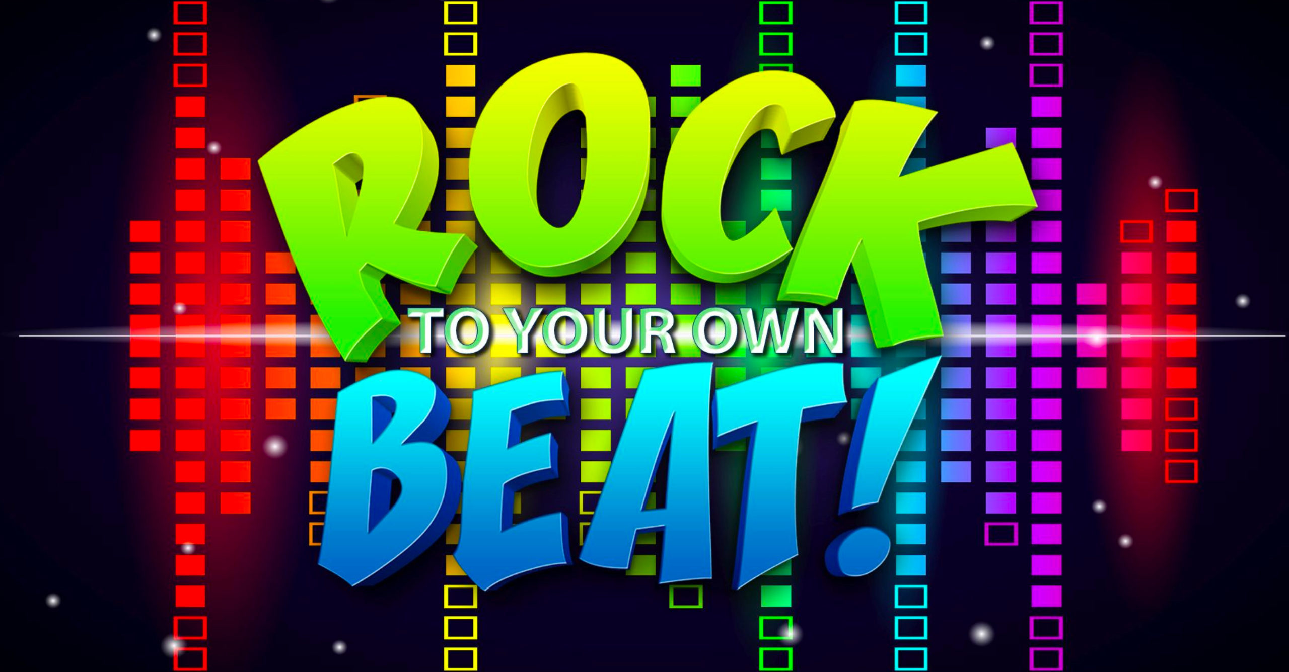 Rock to Your Own Beat